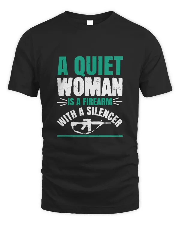 A quiet woman is a firearm with a silencer-01