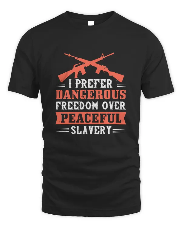 I prefer dangerous freedom over peaceful slavery-01