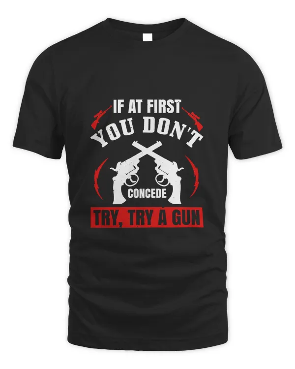 If at first you don't concede, try, try a gun-01