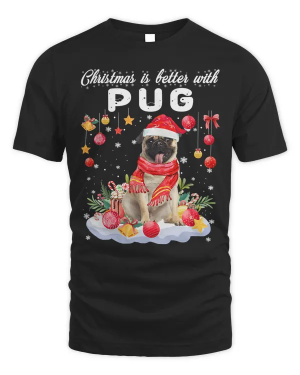 Pug Dog Christmas Is Better With Pug Funny Dog Lover 319 Pug Dad Pug Mom