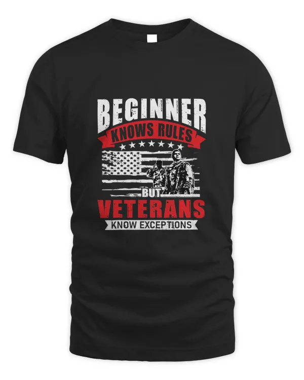 Beginner Knows Rules But Veterans Know Exceptions T-Shirt