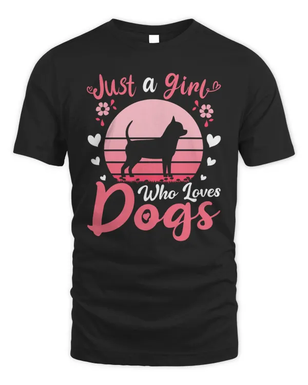 Cute Just A Girl Who Loves Chihuahua Dog Lover Gift