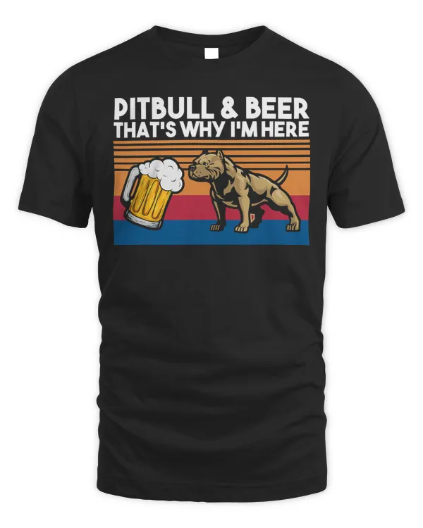 Pitbull Dog Mens Pitbull Beer Thats why Im here Pitbull 366