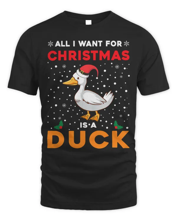 Duck All I want for Christmas is A Duck Funny Duck Lover 396