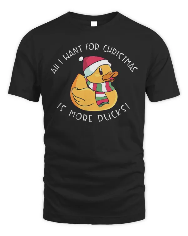 Duck All I Want For Christmas Is More Ducks Rubber Duck 443