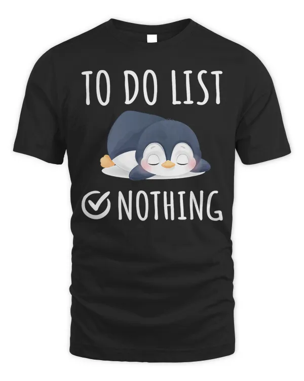 Penguin To Do List NothingLazy Penguin ToDo List Nothing 49