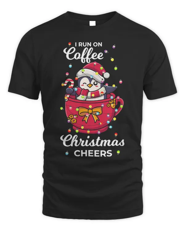 Penguin Women I Run On Coffee And Christmas Cheer Penguin Christmas 312