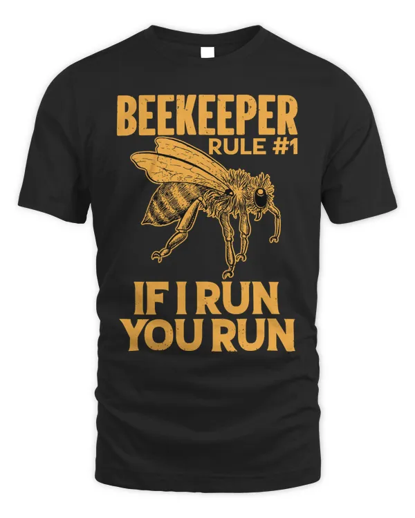 Bee Beekeeper If I Run You Run Bumble Bee Humour 449