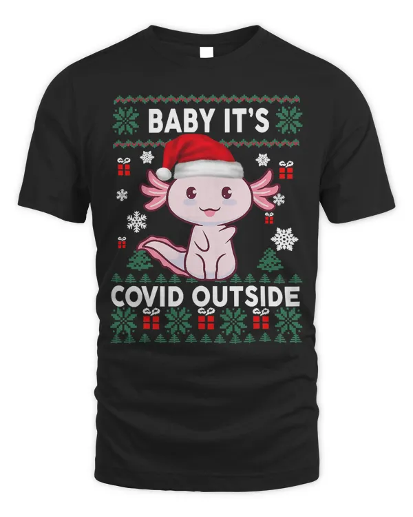 Axolotl Baby It's Covid Outside Of Ugly Christmas Holidays 187