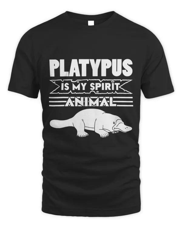 Platypus Shirt - Platypus Is My Spirit Animal Shirt