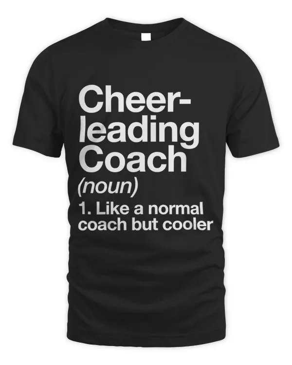 Cheerleading Coach Definition Sports Funny Trainer School T-Shirt