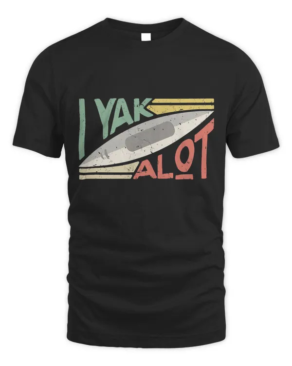 I Kayak A Lot Shirt, Mens & Womens Kayaking and Paddling T-Shirt