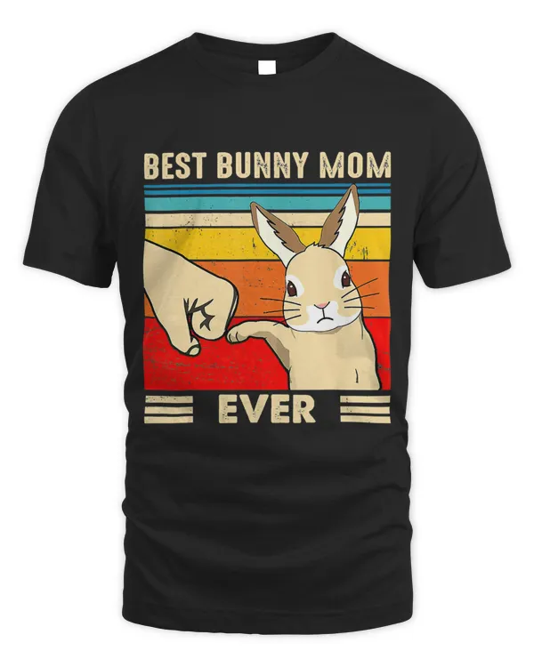 Best Bunny Mom Ever Rabbit Easter Day T-Shirt