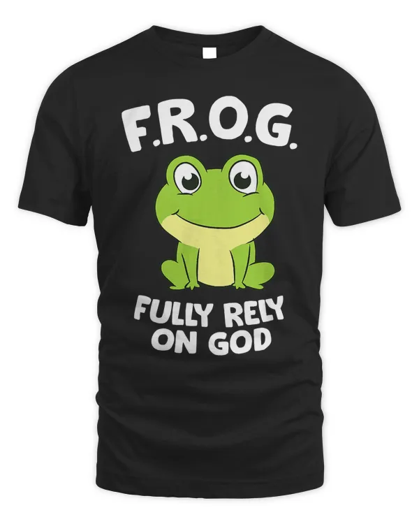 Cute Frog Fully Rely On God Christian Frog T-Shirt