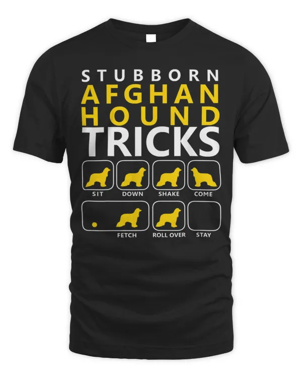 Afghan Hound shirt  Stubborn Afghan Hound Tricks Dog T shir