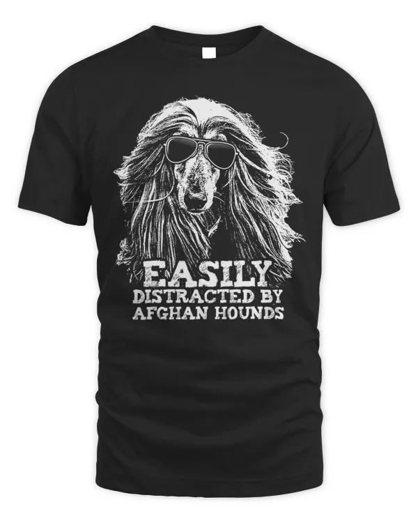 Easily Distracted By Afghan Hounds Funny Dog Loving T-Shirt