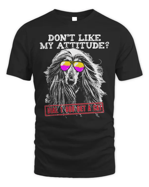 Funny Afghan Hound Attitude Shirt T-Shirt