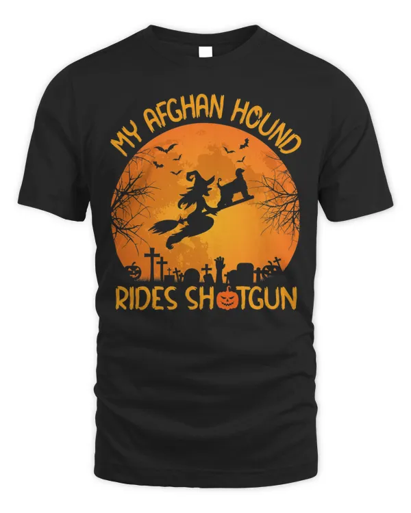 Funny My Afghan Hound Rides Shotgun Witch Halloween T-Shirt