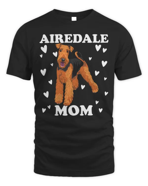 Airedale Mom Mummy Mama Mum Mommy Mother T-Shirt