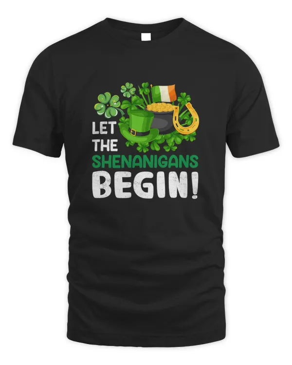 Let the Shenanigans begin cool St Patrick's day T-Shirt
