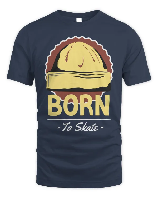 Born To Skate, Skateboarding T Shirt, Skateboarding Tank Top, Skateboarding Hoodie