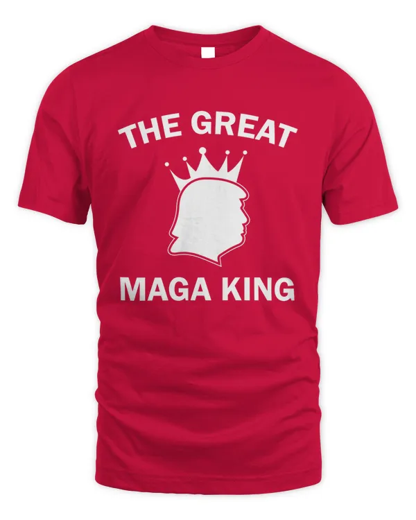 The Great MAGA King Shirt