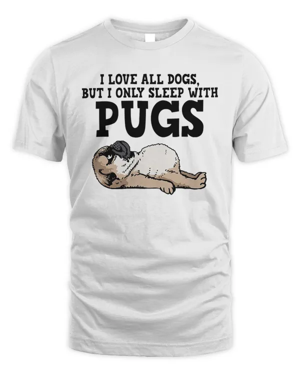 But I Only Sleep With Pug