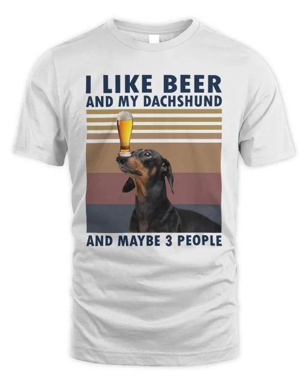 I Like Beer And My Dachshund