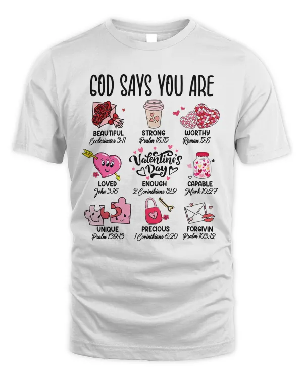 God Says You Are Valentine Shirt Jesus Valentine Sweatshirt Valentine Doodle T-shirt