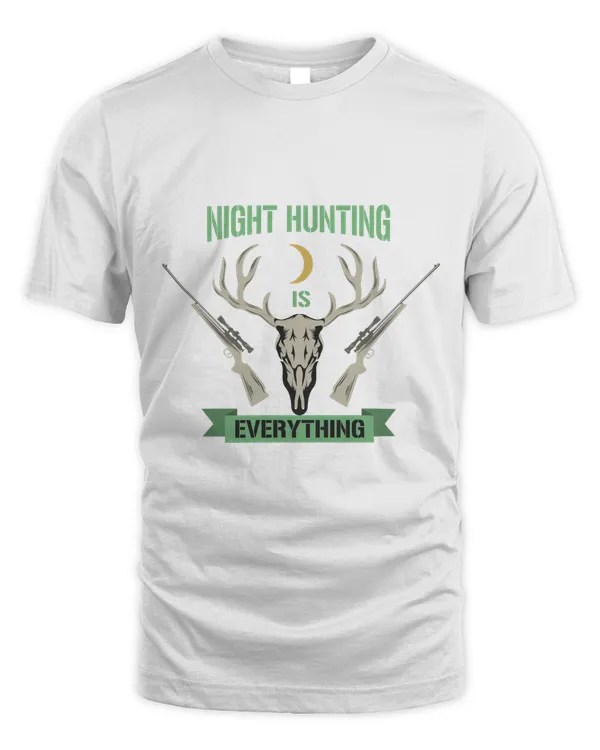 Night Hunting is Everything
