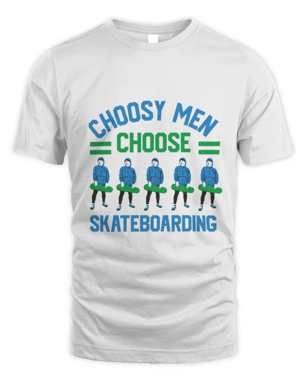 Skateboarding T Shrt, Choose Your Skateboarding Team