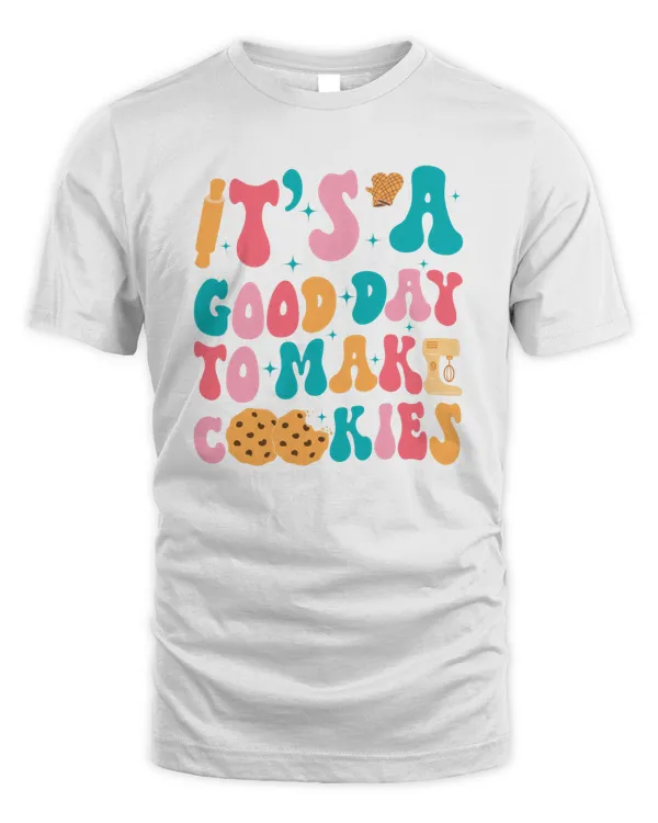 It's A Good Day To Make Cookie Sweatshirt, Hoodies, Tote Bag, Canvas