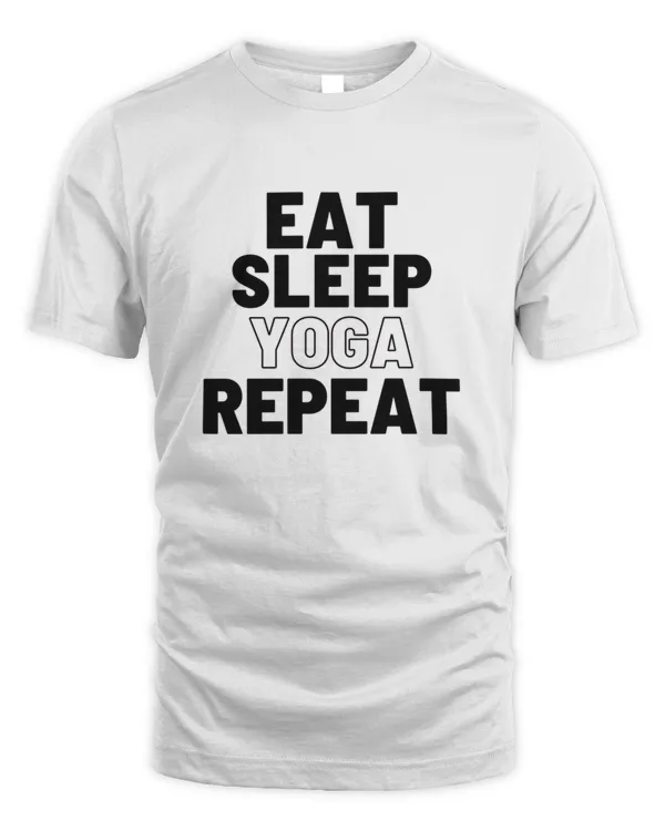 eat sleep yoga repeat  FUNNY VINTAGE FONT 90S VIBE CLASSIC FONT MEME PARODY11188 T-Shirt