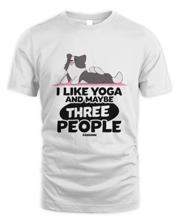 I Like Yoga And Maybe Three People10528 T-Shirt