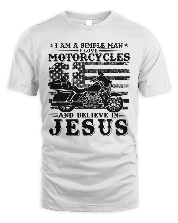 Simple man Love Motorcycles Believe Jesus Cruiser