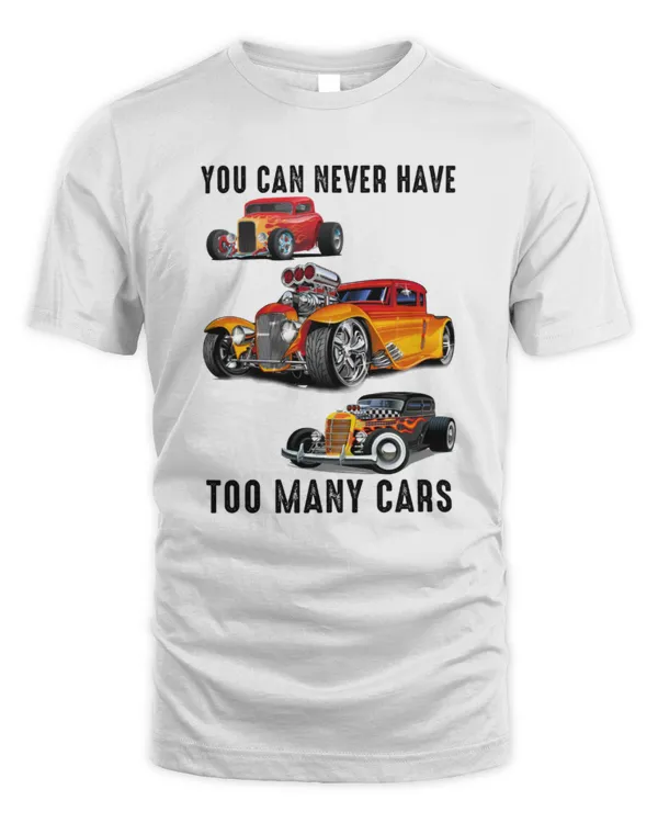 You can never have too many cars Hot Rods