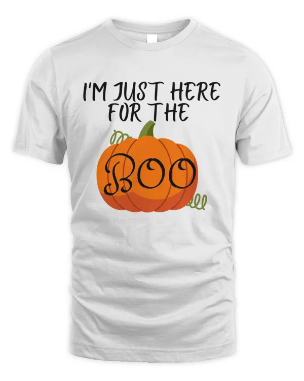 Im Just Here For The Boo6 T-Shirt