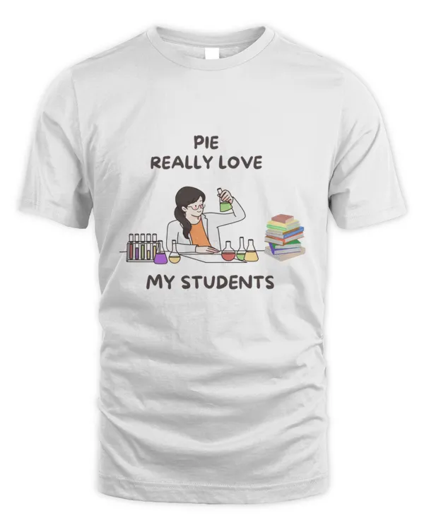 Thanksgiving Teacher Pie Really Love My Students School Thanksgiving Party Autumn Teacher Fall Teacher T-Shirt