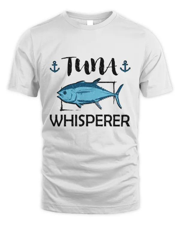 Tuna Whisperer Fishing Fisherman T-Shirt