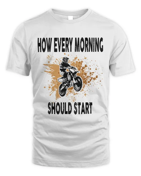 Motocross MX How every Morning shouldt start