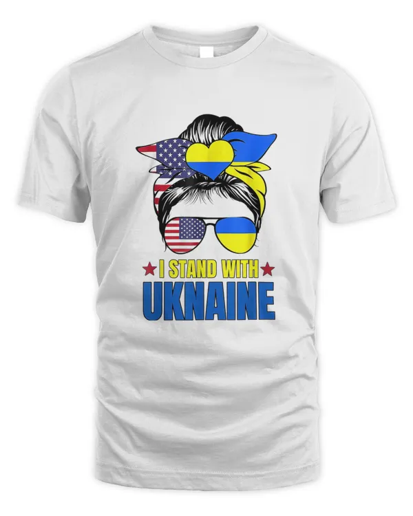 Support I Stand With Ukraine American Messy Bun Ukrainian T-Shirt
