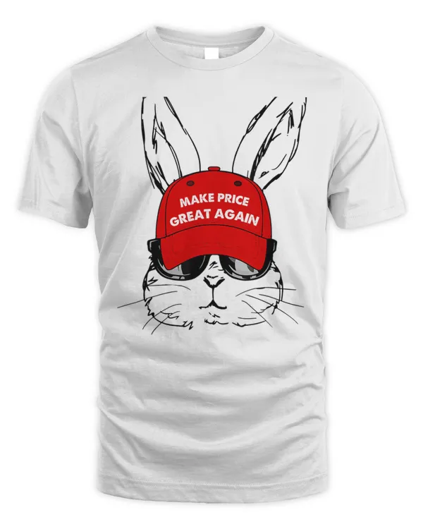 Make Prices Great Again Cool Funny Rabbit Easter 2022 T-Shirt