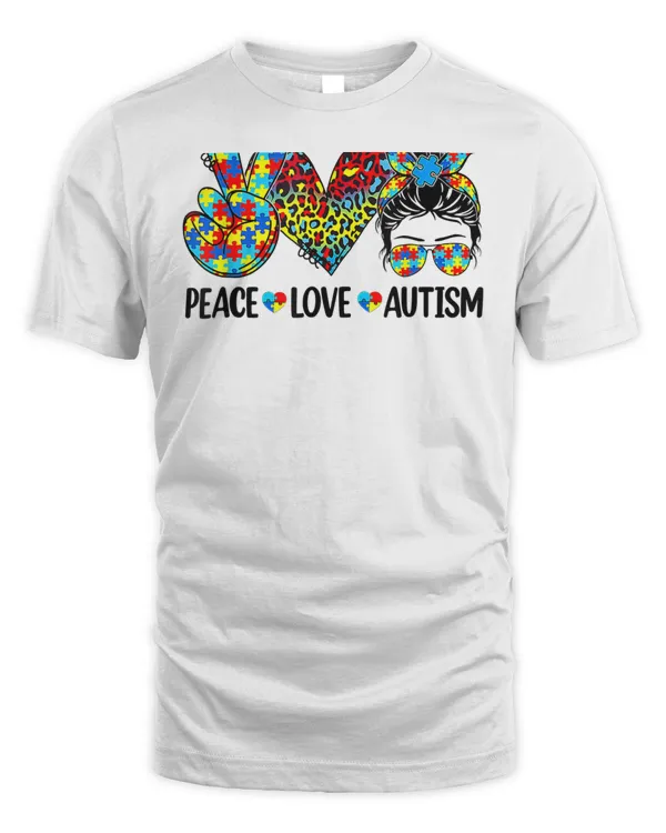 Peace Love Autism Mom Life Messy Bun Blue Autism Awareness T-Shirt