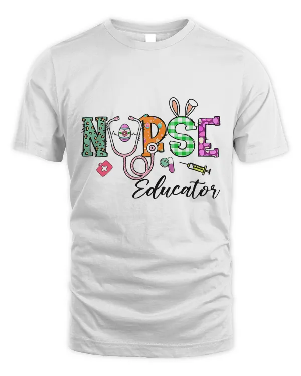Nurse Educator Stethoscope Nursing Easter Bunny Easter Day T-Shirt