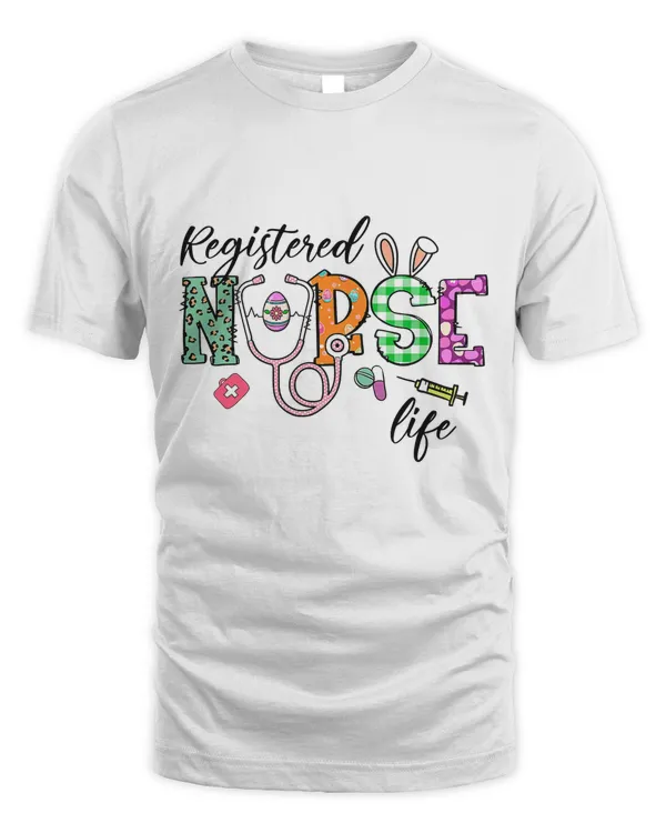 Registered Nurse Life Stethoscope Nursing Bunny Easter Day T-Shirt