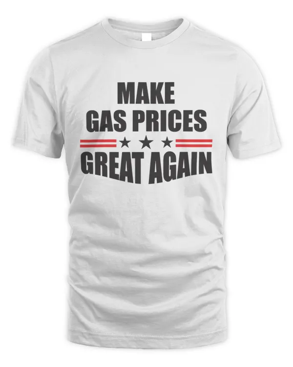 Make Gas Prices Great Again Essential T-Shirt