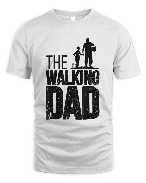 The Walking Dad Becoming Dad Father's Day Gift T-Shirt