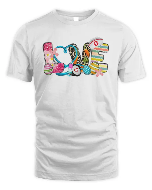 Love Teacher Life Easter Stethoscope Scrub Eggs Easter T-Shirt