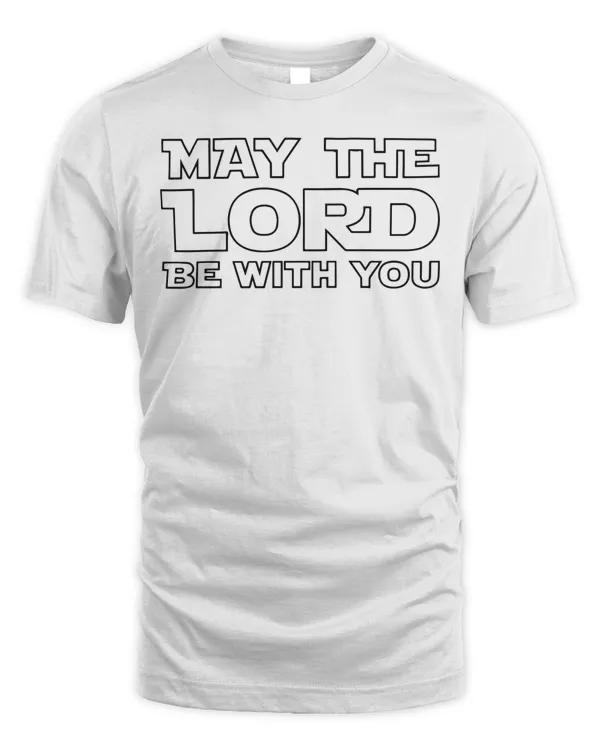 May the Lord Be With You by Jesus Surfed Apparel Co