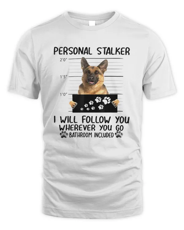 Personal Stalker  Personal Stalker Dog German Shepherd
